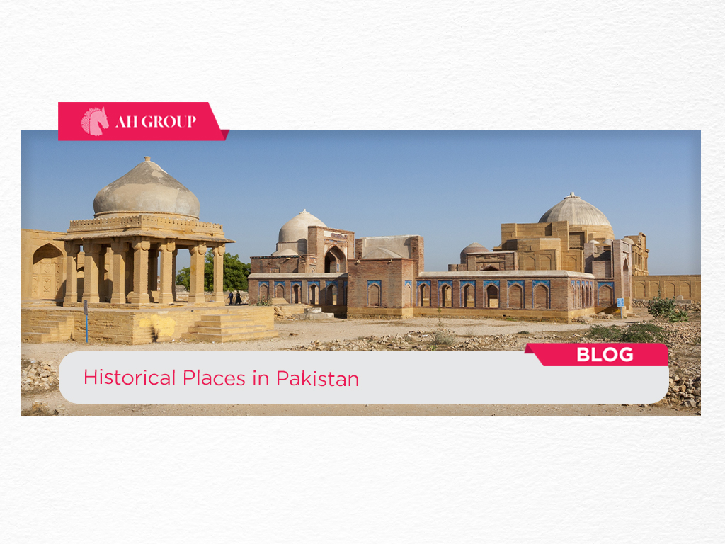 Top 13 Historical Places In Pakistan That You Must Visit Ah Blog