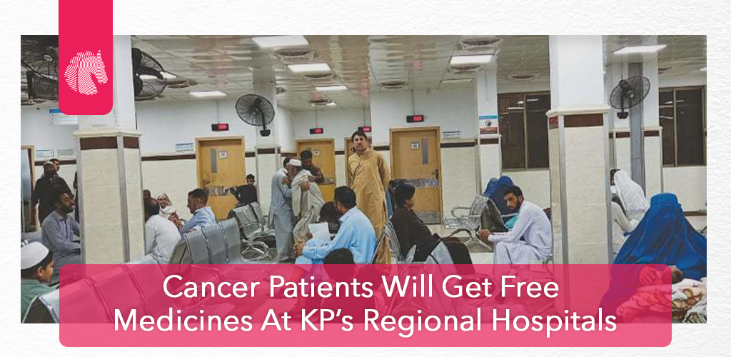 Cancer Patients Will Get Free Medicines At KP’s Regional Hospitals