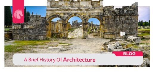 A Brief History Of Architecture