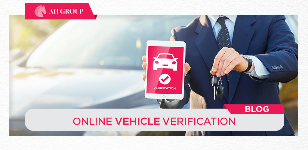 Online vehicle verification in pakistan - ahgroup-pk