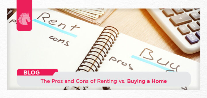 The Pros and Cons of Renting vs. Buying a Home - ahgroup-pk