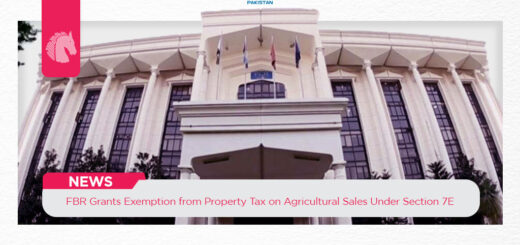 FBR Grants Exemption from Property Tax on Agricultural Sales Under Section 7E - ahgroup-pk