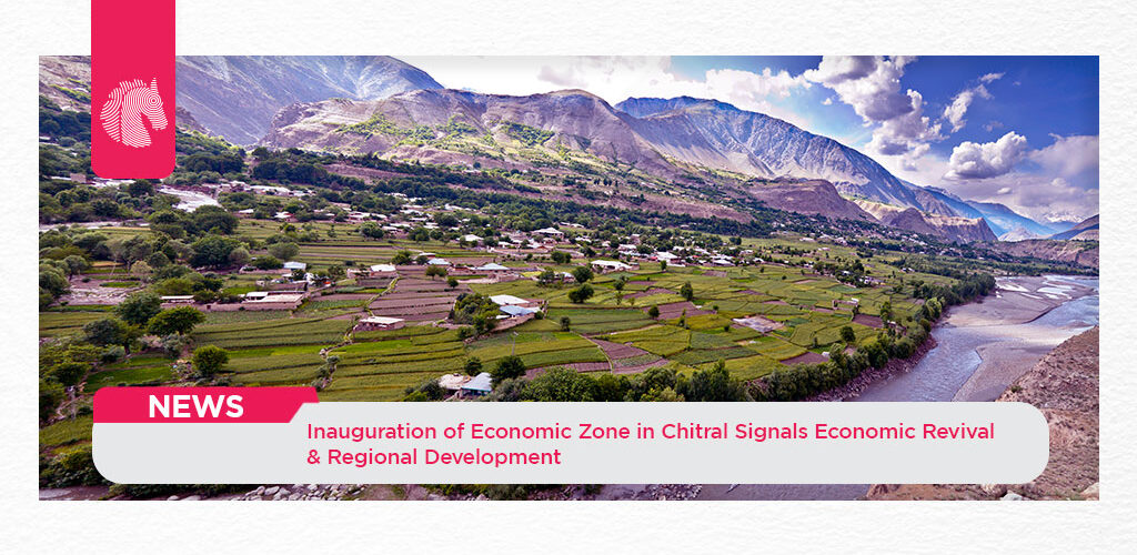 Inauguration of Economic Zone in Chitral Signals Economic Revival and Regional Development