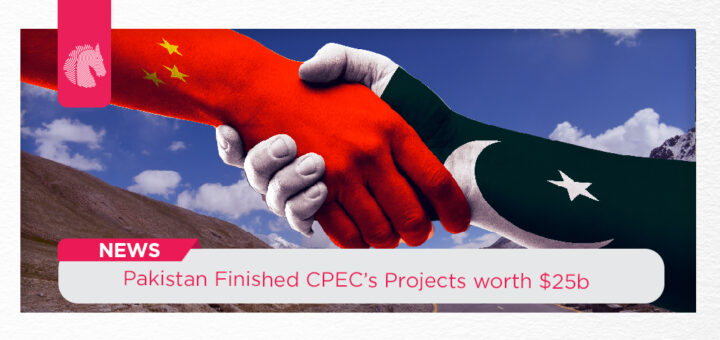 Pakistan finished CPEC Projects worth $25 billion - ahgroup-pk