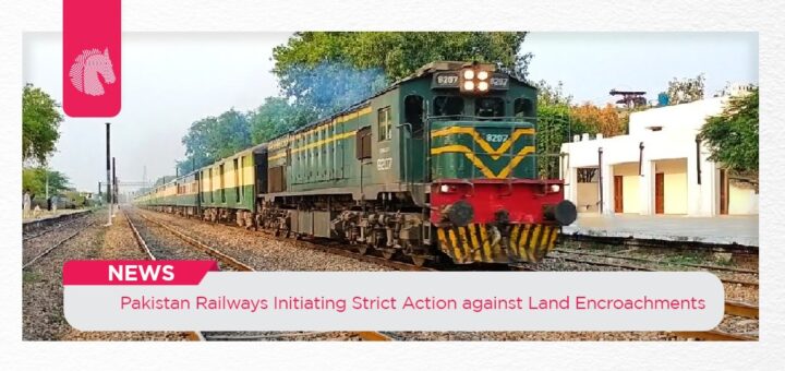 Pakistan Railways Initiating Strict Action against Land Encroachments -ahgroup-pk