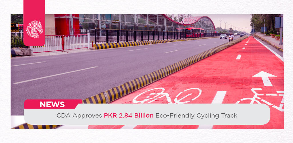 CDA Approves PKR 2.84 Billion Eco-Friendly Cycling Track