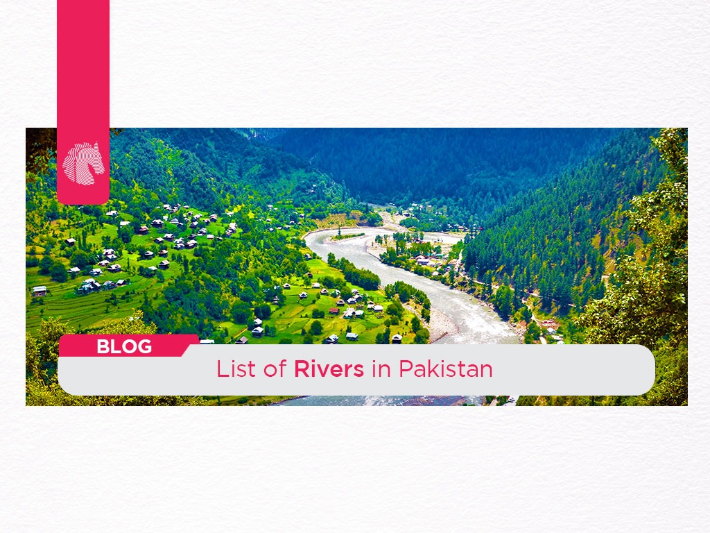 List of Rivers in Pakistan AH BLOG