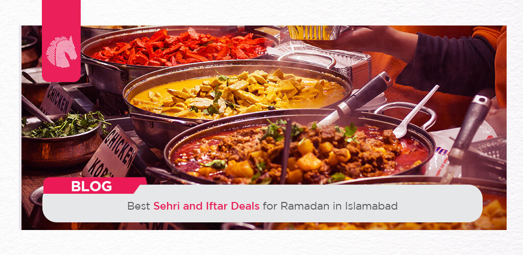 Best Sehri and Iftar Deals for Ramadan in Islamabad - ahgroup-pk