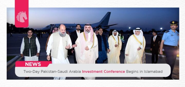 Two-Day Pakistan-Saudi Arabia Investment Conference Begins in Islamabad - ahgroup-pk