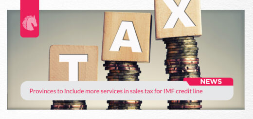 Provinces to Include More Services in Sales Tax for IMF Credit Line - ahgroup-pk
