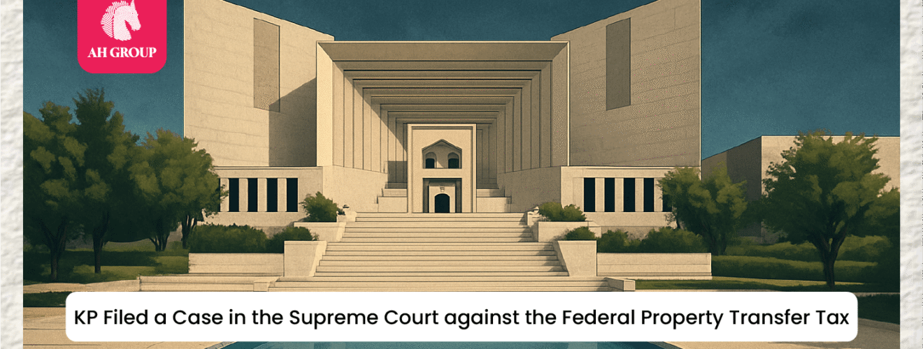 KP Filed a Case in the Supreme Court against the Federal Property Transfer Tax