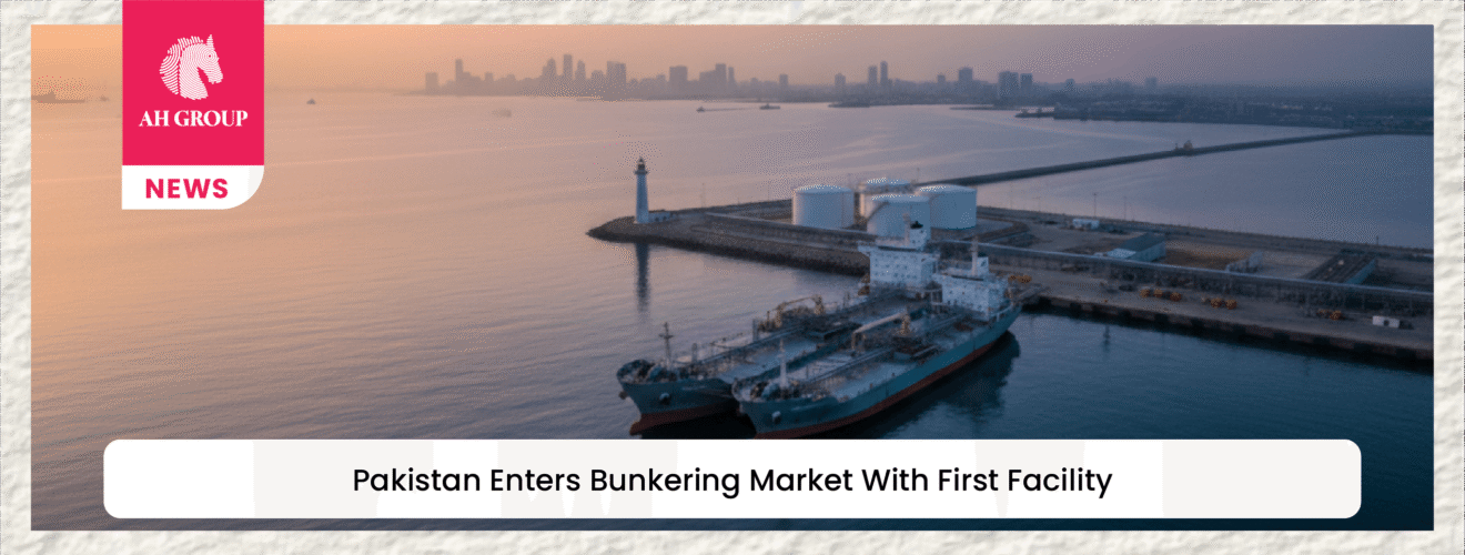 Pakistan Enters Bunkering Market With First Facility